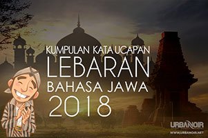 Kata Ucapan Idul Fitri / Lebaran Bahasa Jawa 2018 ッ Lengkap